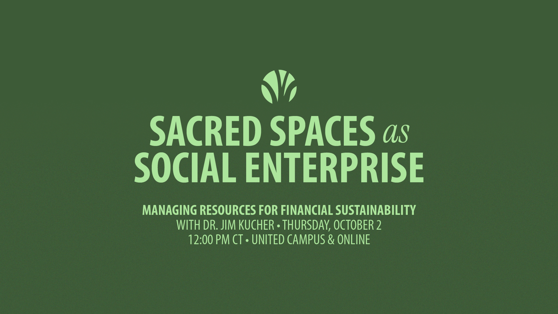 SacredSpacesAsSocialEnterprise_October2025_Event_Faculty_Academics_Design_MarComm1920x1080