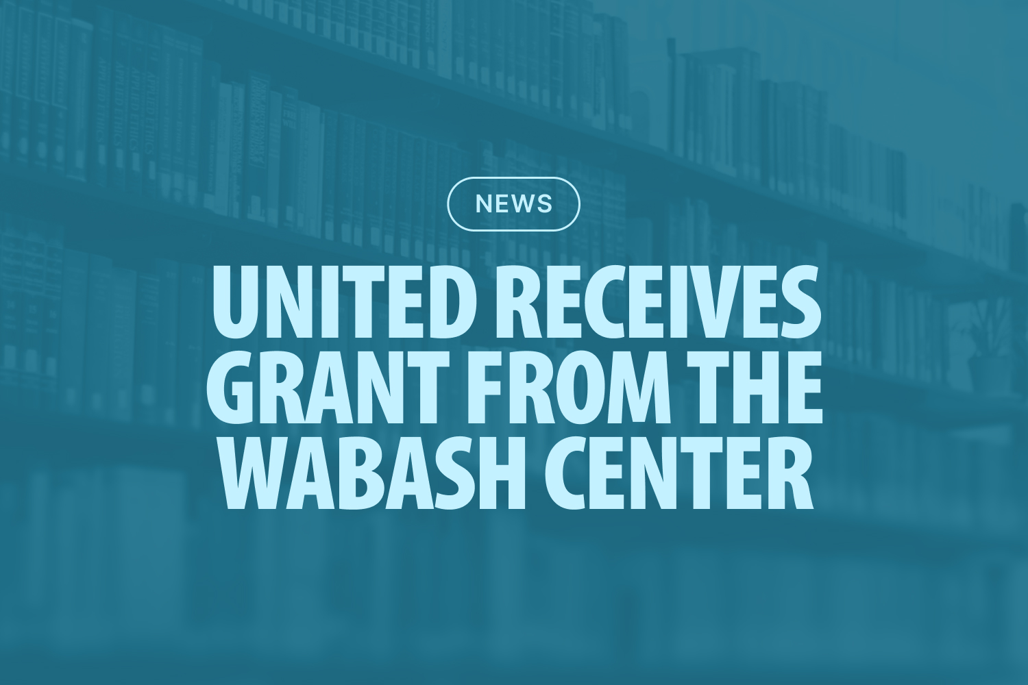 United Theological Seminary of the Twin Cities Awarded Grant from Wabash Center for Teaching and Learning in Theology and Religion